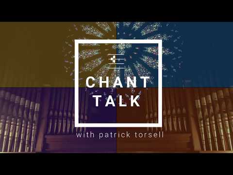 Chant Talk, Ep. 6 - Introduction to Basic Improvisation on Gregorian Chants