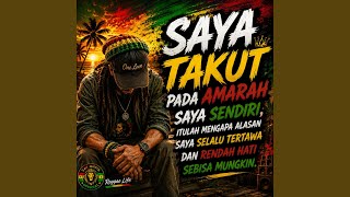 Download lagu SAYA TAKUT PADA AMARAH SAYA SENDIRI mp3