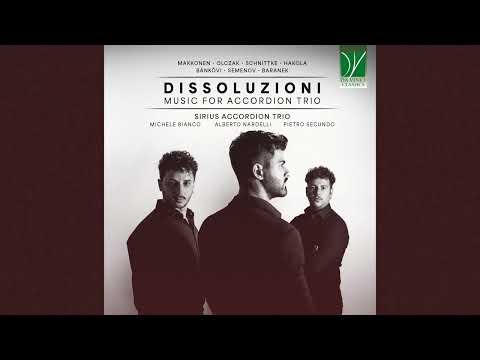 DISSOLUZIONI: Music for Accordion Trio | Sirius Accordion Trio |