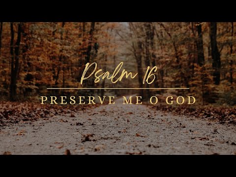 Responsorial Psalm 16 | Preserve Me O God