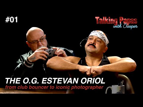 Talking Papas with Creeper #01: Estevan Oriol