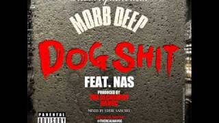 Mobb Deep - Dog Shit feat. Nas (Prod by Alchemist)