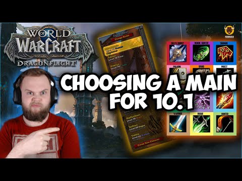 CHOOSING A MAIN FOR 10.1 | Embers of Neltharion | World of Warcraft | MooBundo
