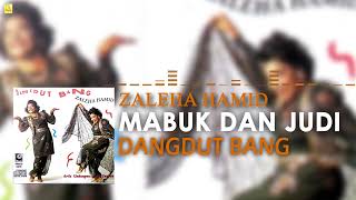 Download lagu Zaleha Hamid - Mabuk Dan Judi mp3