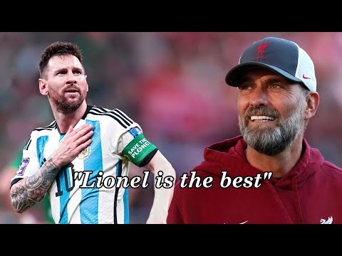 Klopp being a Messi fanboy for 5 minutes straight