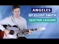 Angeles by Elliott Smith (Guitar Lesson)