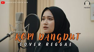 Download lagu KOPI DANGDUT - FAHMI SHAHAB | Cover Reggae SKA By Hanifah Voice Lab mp3 Download lagu KOPI DANGDUT - FAHMI SHAHAB | Cover Reggae SKA By Hanifah Voice Lab mp3