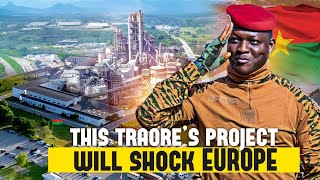 IMPRESSIVE - Ibrahim Traore is Transforming Burkina Faso With These 5 Game Changing FACTORIES