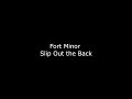 Fort Minor - Slip out the Back Lyrics