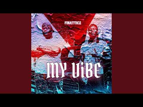 My vibe (feat. Ez)