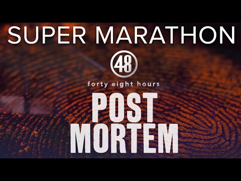 Post Mortem Super Marathon | "48 Hours" Full Episodes