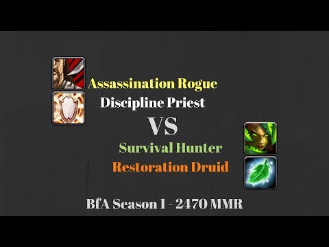 Assa Rogue Disc Priest vs Survival Hunter Resto Druid - 2470 MMR - BfA Season 1