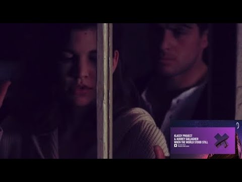 Klassy Project & Audrey Gallagher - When The World Stood Still (MVP short edit)