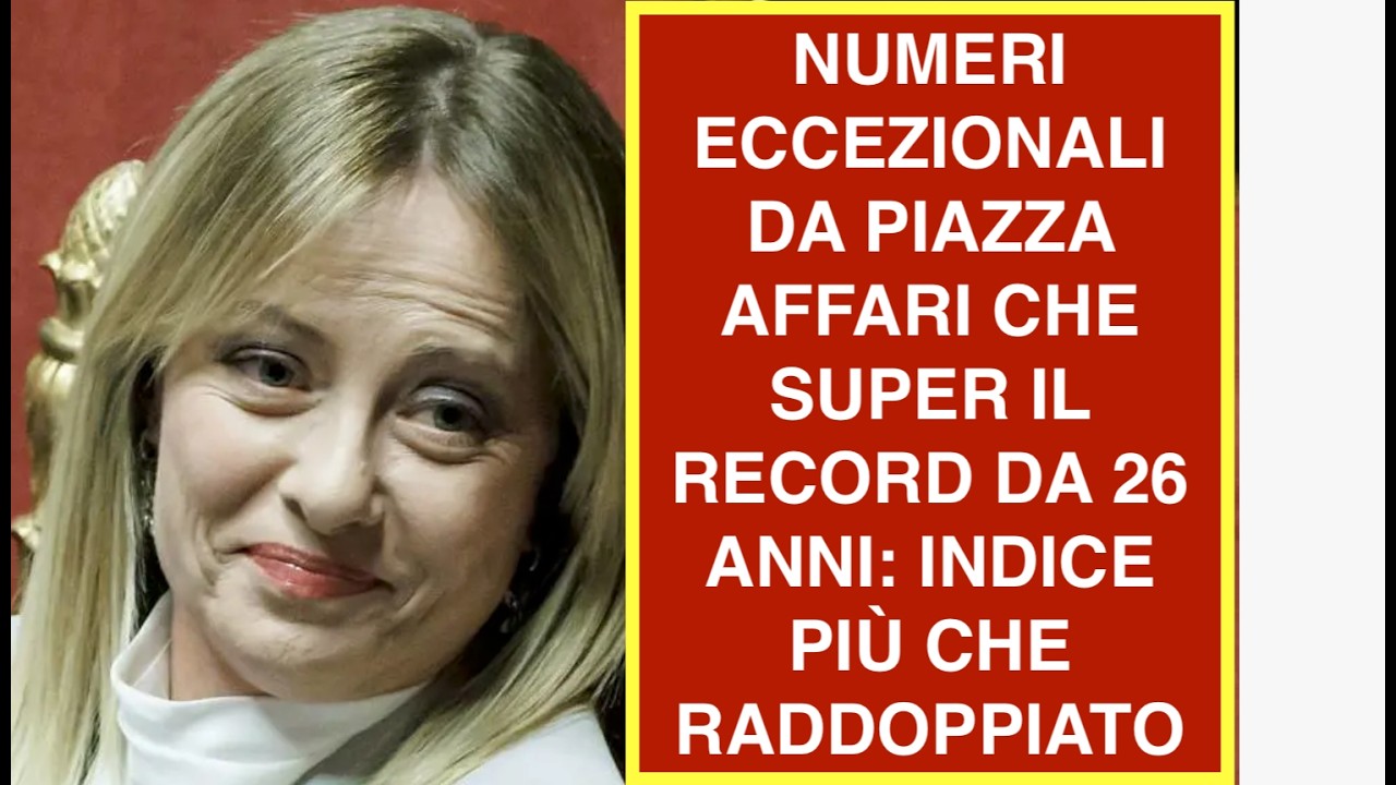 NUMERI ECCEZIONALI DA PIAZZA AFFARI CHE SUPER IL RECORD DA 26 ANNI: INDICE PIÙ CHE RADDOPPIATO