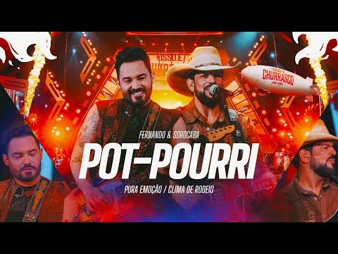 Fernando & Sorocaba - Pot Pourri Pura Emoção / Clima De Rodeio | On Fire