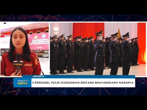 PENGANUGRAHAN TANDA KEHORMATAN BINTANG BHAYANGKARA NARARYA