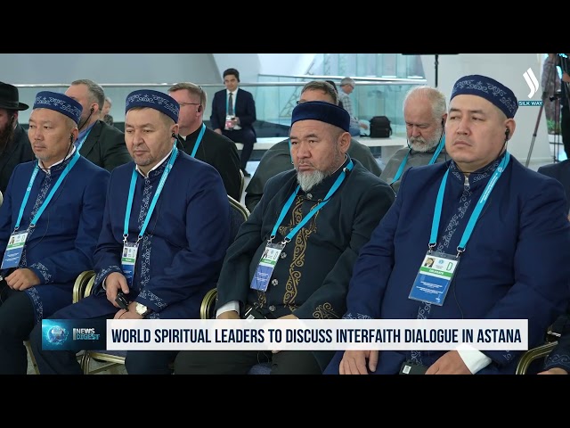 Әлемдік рухани көшбасшылар Астанада діндер диалогын талқылайды
