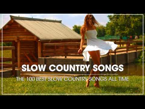 Top 100 Slow Country Songs Of All Time – Greatest Old Classic Country Music Hits Collection