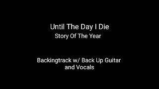 Download lagu Story Of The Year - Until The Day I Die - Backing Track mp3