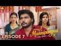 Mannipaayaa Episode 7 Ravi Vj Thaafia Abu Tamil Love Webseries Checkmate