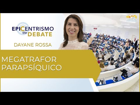 Epicentrismo em Debate 44 - Megatrafor Parapsíquico (Megatraforologia)