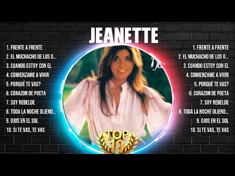 Jeanette ~ 10 Grandes Exitos, Mejores Éxitos, Mejores Canciones