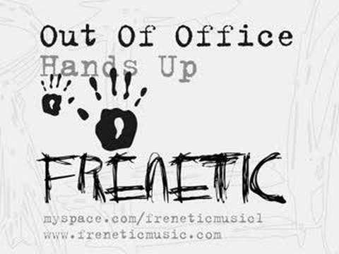 Out Of Office : Hands Up : OUT NOW!