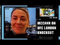 Molly McCann on #UFCLondon KO: ‘I felt I’ve won the world title’ | DC & RC