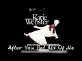 Katie Webster - After You Get Rid Of Me ( Who Will The Next Fool Be )