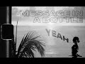 Videoklip All Saints - Message In A Bottle (ft. Sting) (Lyric Video)  s textom piesne