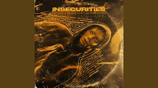 Insecurities Music Video
