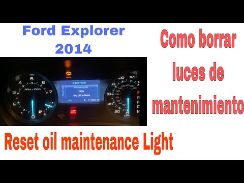 COMO BORRAR LA LUZ DE MANTENIMIENTO FORD EXPLORER 2014 || RESET OIL MAINTENANCE LIGHT FORD EXPLORER