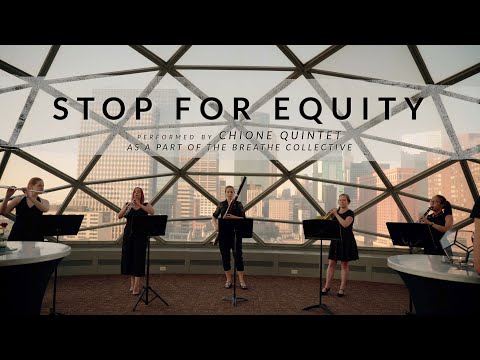 Stop for Equity - Dr. Gary Powell Nash - Chione Quintet