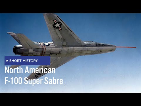 North American F-100 Super Sabre - A Short History