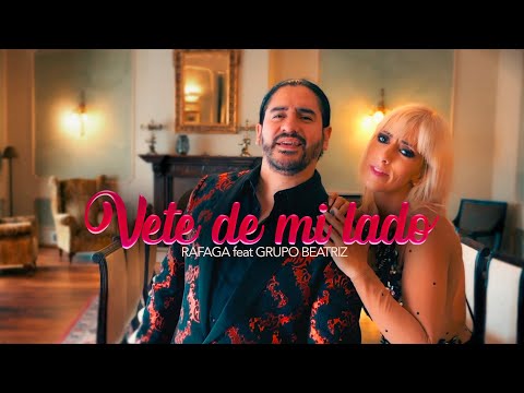 Ráfaga ft Grupo Beatriz - Vete de mi Lado