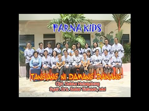Parna Kids - Tangiang Ni Damang Dainang
