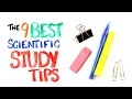 The 9 BEST Scientific Study Tips The 9 BEST Scientific Study Tips