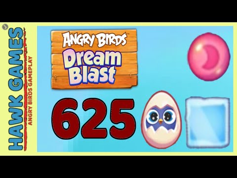 Angry Birds Dream Blast Level 625 Extreme  - Walkthrough, No Boosters