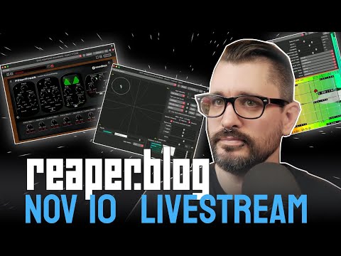 Sound Design, REAPER Q&A and more - Nov 10 2023 REAPERBLOG Community Stream Highlights