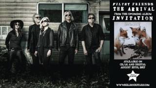 Filthy Friends - The Arrival (from Invitation)