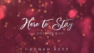 Here To Stay by Cochren & Co.