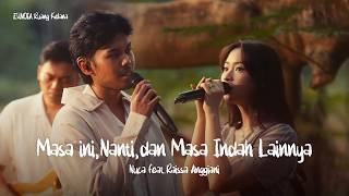 Download lagu NUCA feat. RAISSA ANGGIANI - MASA INI, NANTI, DAN MASA INDAH LAINNYA (LIVE SESSION) | RUANG KELANA mp3