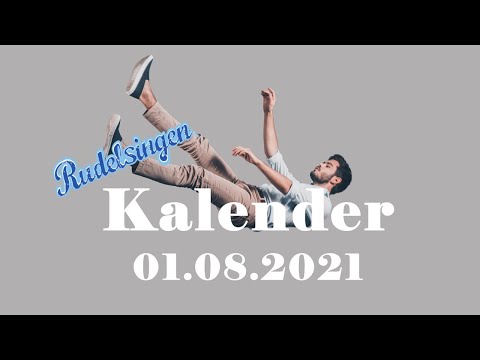Der Mitsing-Kalender am 01.08.2021  - Tag 213