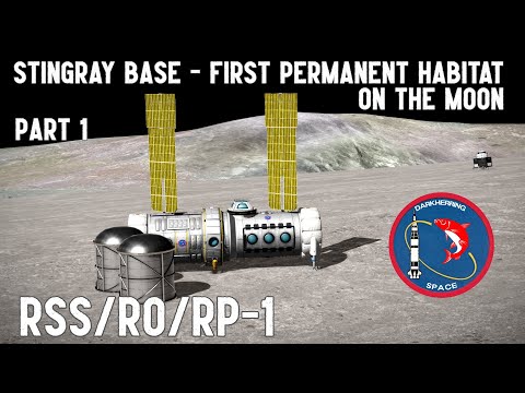 Lunar Base - preparing ground for Stingray base p.1 (RSS/RO/RP-1)