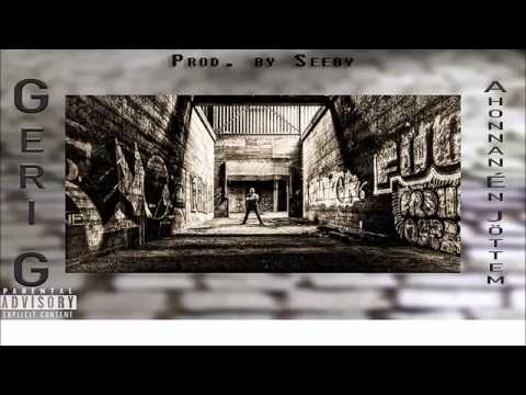 Geri G-Ahonnan Én Jöttem(Prod. by Seeby)