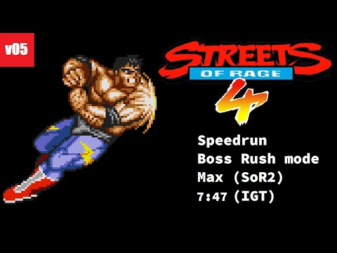 Streets of Rage 4 (v05) | Boss Rush mode | Max (SoR2) |  7:47 (IGT)