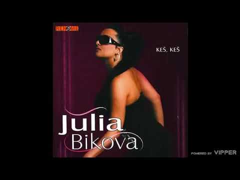 Julia Bikova - Kes, kes - (Audio 2010)