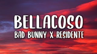 Bad Bunny, Residente - Bellacoso (Letra)