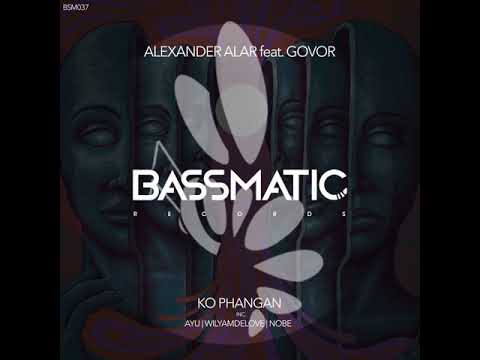 Alexander Alar feat. Govor - Ko Phangan (Original Mix)