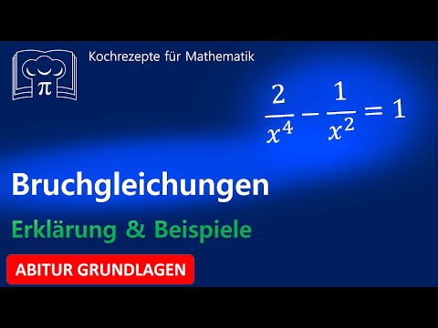 Bruchgleichungen lösen - Abiturniveau